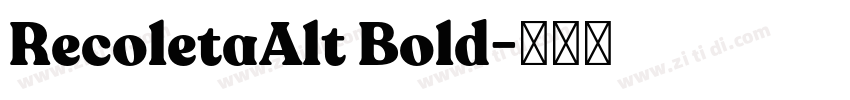 RecoletaAlt Bold字体转换